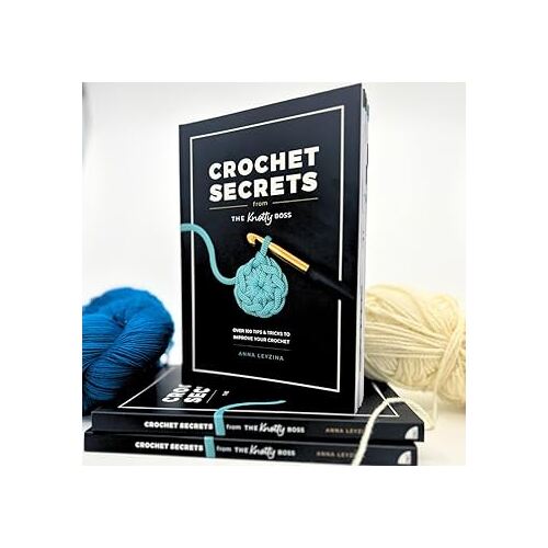 Crochet Secrets from the Knotty Boss