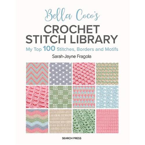 Bella Coco&#39;s Crochet Stitch Library